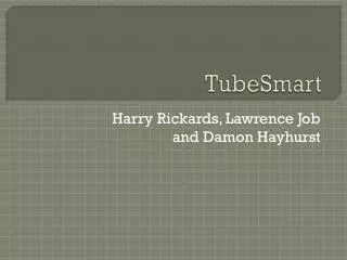 TubeSmart