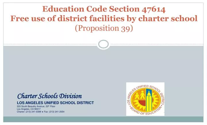 education code section 47614 free use of district facilities by charter school proposition 39