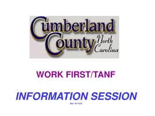 WORK FIRST/TANF INFORMATION SESSION Rev 10-1-09