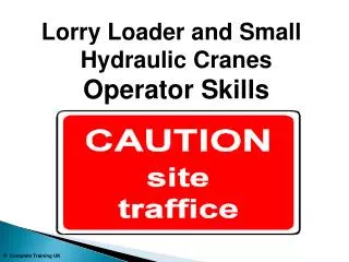 Lorry Loader and Small Hydraulic Cranes Operator Skills