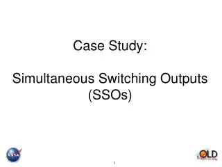 Case Study: Simultaneous Switching Outputs (SSOs)