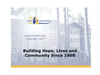 Building Hope, Lives and Community Since 1968