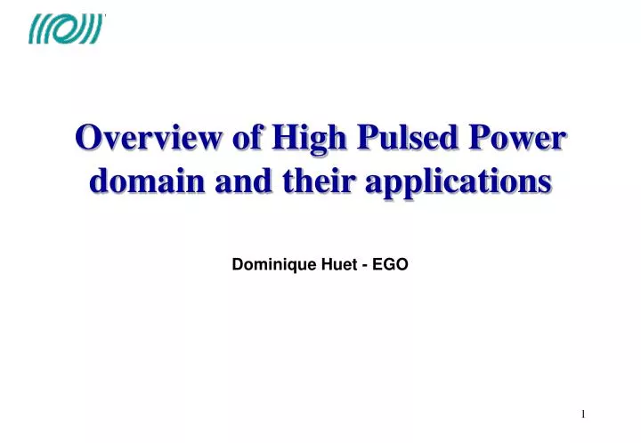 overview of high pulsed power domain and their applications