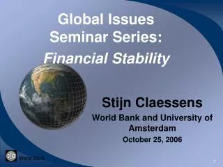 Global Issues Seminar Series: Financial Stability