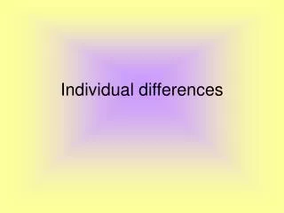 individual differences