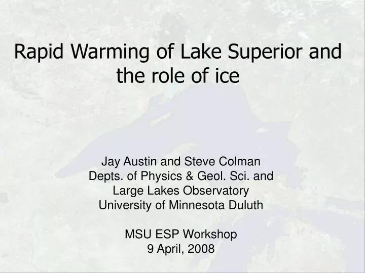 rapid warming of lake superior and the role of ice