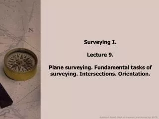 Surveying I. Lecture 9.