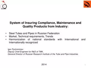 System of Insuring C ompliance, Maintenance and Q uality P roducts from Industry: