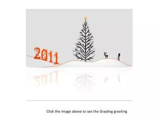 Click the image above to see the Grayling greeting