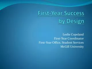 First-Year Success b y Design