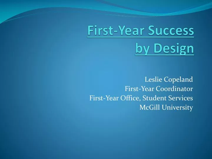 first year success b y design