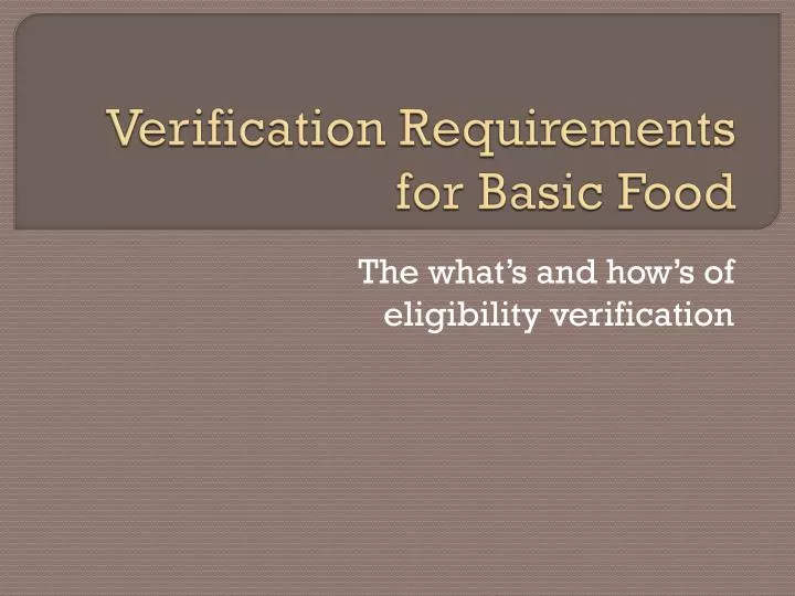 verification requirements for basic food