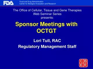 Sponsor Meetings with OCTGT