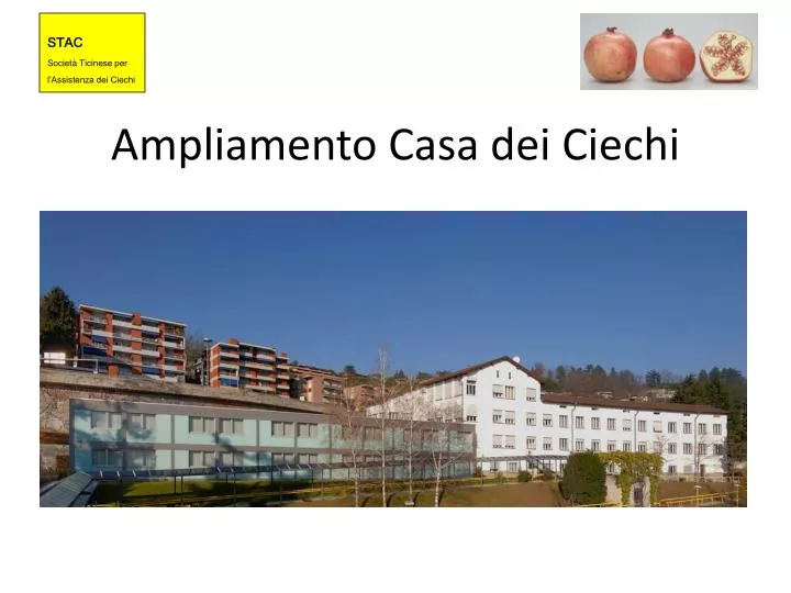 ampliamento casa dei ciechi