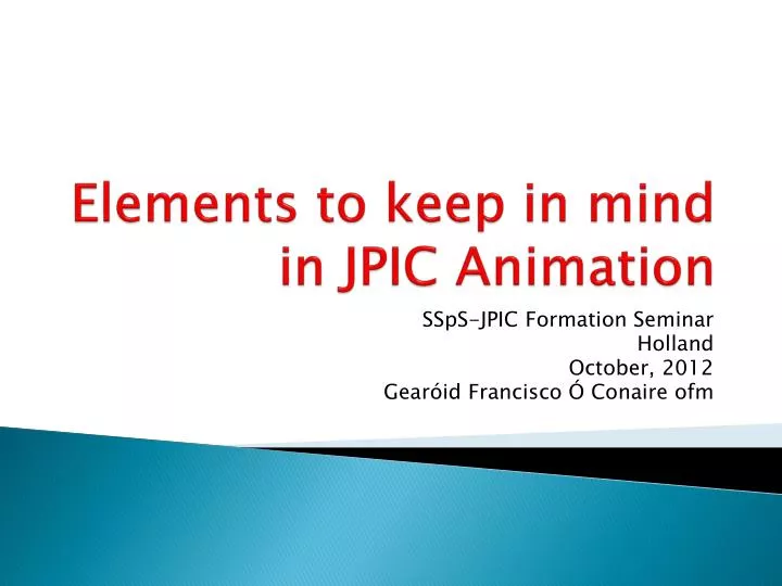 elements to keep in mind in jpic animation