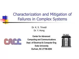 Characterization and Mitigation of Failures in Complex Systems