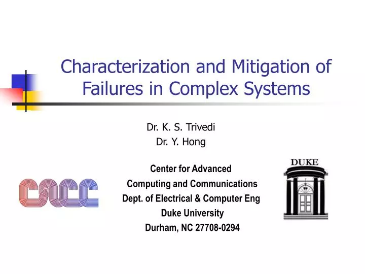 characterization and mitigation of failures in complex systems