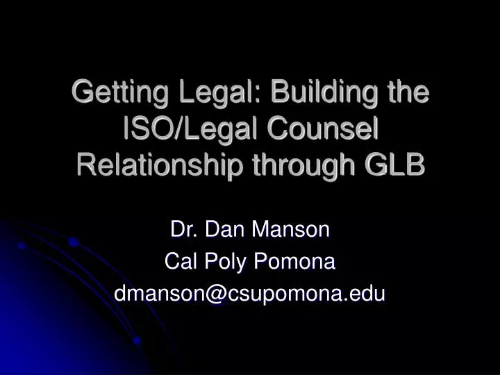 getting legal building the iso legal counsel relationship through glb