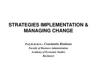 STRATEGIES IMPLEMENTATION &amp; MANAGING CHANGE