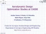 Aerodynamic Design Optimization Studies at CASDE - slide 1