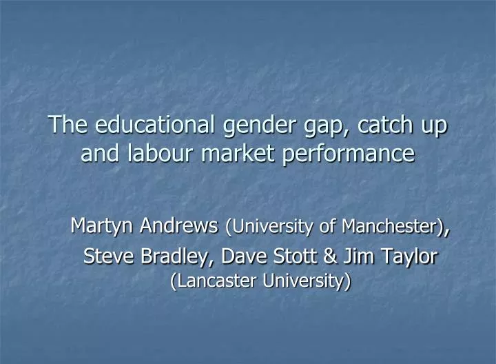 the educational gender gap catch up and labour market performance