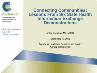 Connecting Communities: Lessons From Six State Health Information Exchange Demonstrations