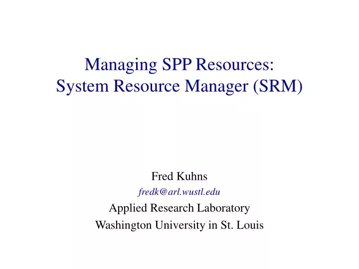 managing spp resources system resource manager srm