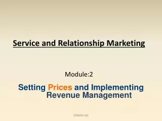 Service and Relationship Marketing Module:2