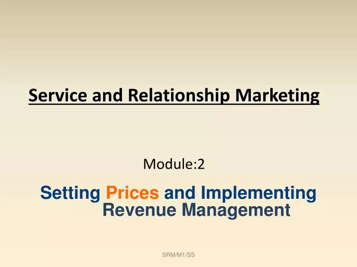 service and relationship marketing module 2