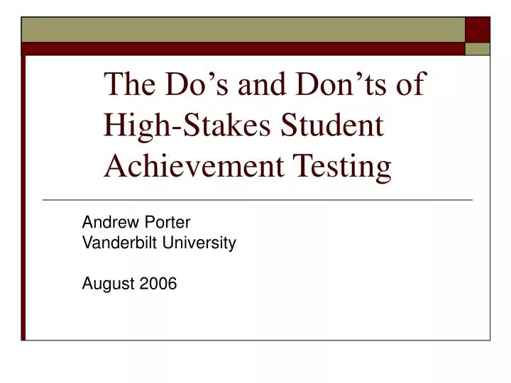 the do s and don ts of high stakes student achievement testing