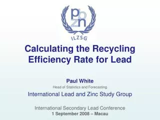 Calculating the Recycling Efficiency Rate for Lead
