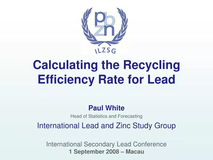 calculating the recycling efficiency rate for lead