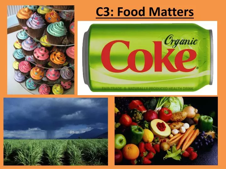 c3 food matters
