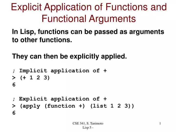 explicit application of functions and functional arguments
