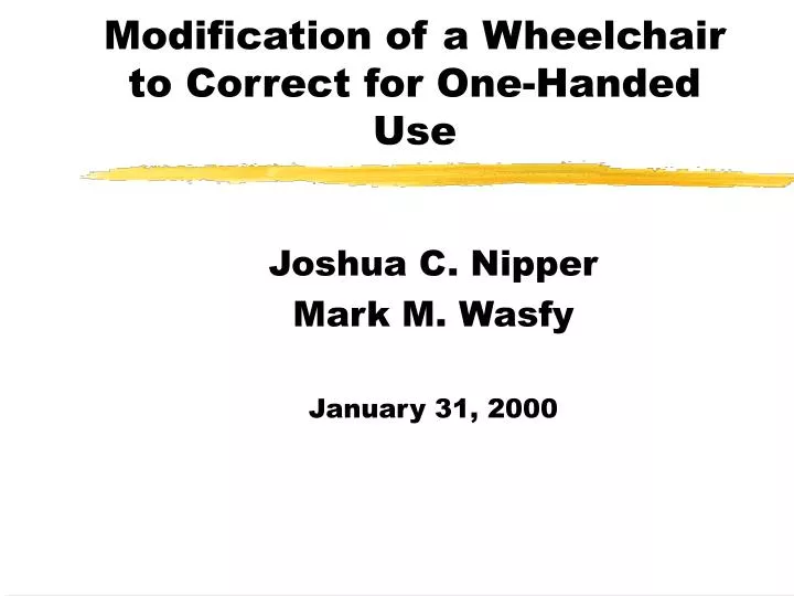 modification of a wheelchair to correct for one handed use