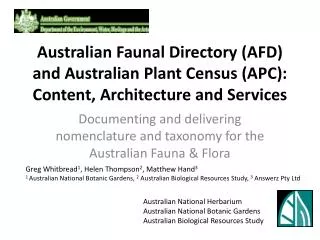 Documenting and delivering nomenclature and taxonomy for the Australian Fauna &amp; Flora