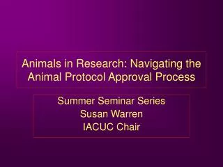 Animals in Research: Navigating the Animal Protocol Approval Process