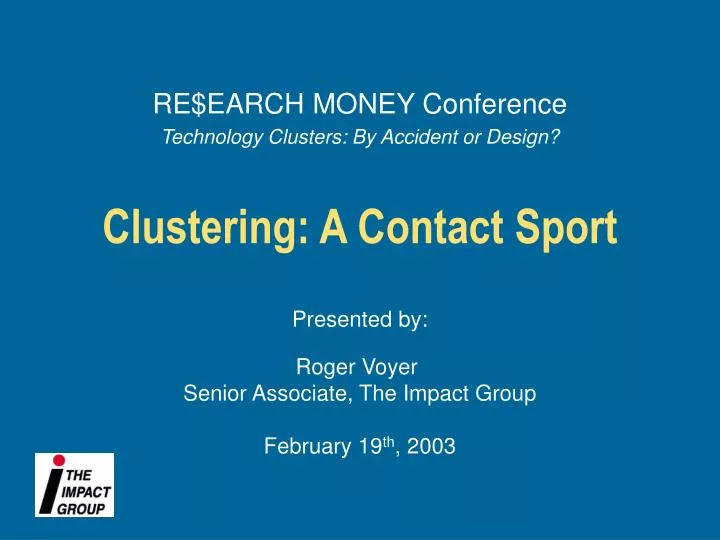 clustering a contact sport