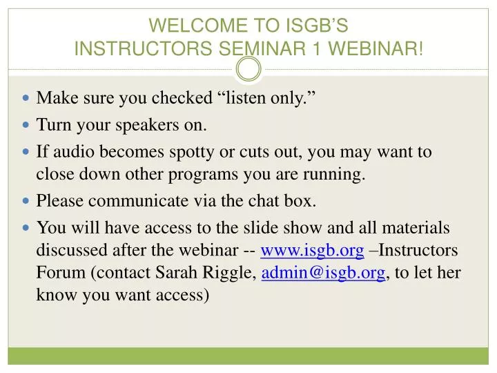 welcome to isgb s instructors seminar 1 webinar
