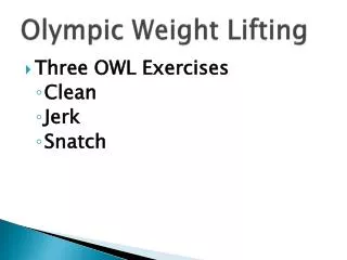 Olympic Weight Lifting