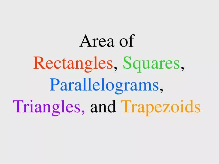 area of rectangles squares parallelograms triangles and trapezoids
