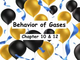 Behavior of Gases