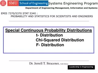 Special Continuous Probability Distributions t- Distribution 		 Chi-Squared Distribution
