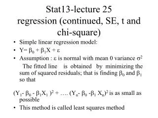 Stat13-lecture 25 regression (continued, SE, t and chi-square)