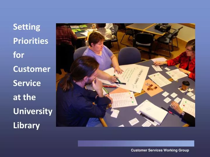 customer services working group