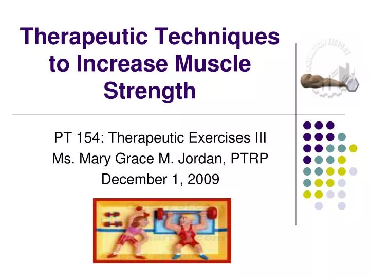 therapeutic techniques to increase muscle strength