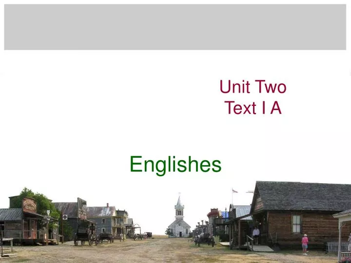 unit two text i a