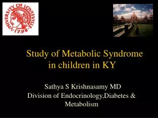 Study of Metabolic Syndrome in children in KY
