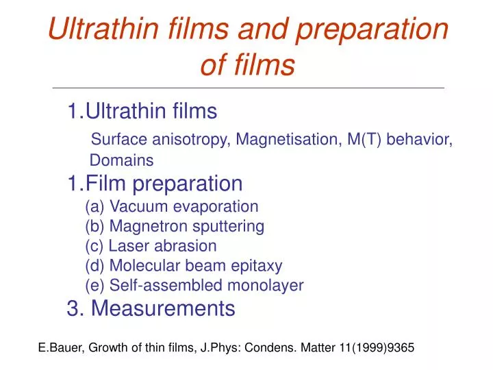 ultrathin films and preparation of films