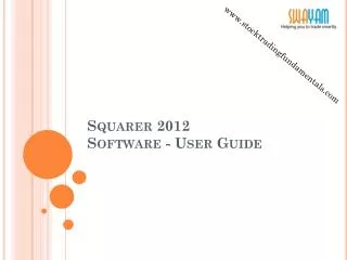 Squarer 2012 			 Software - User Guide